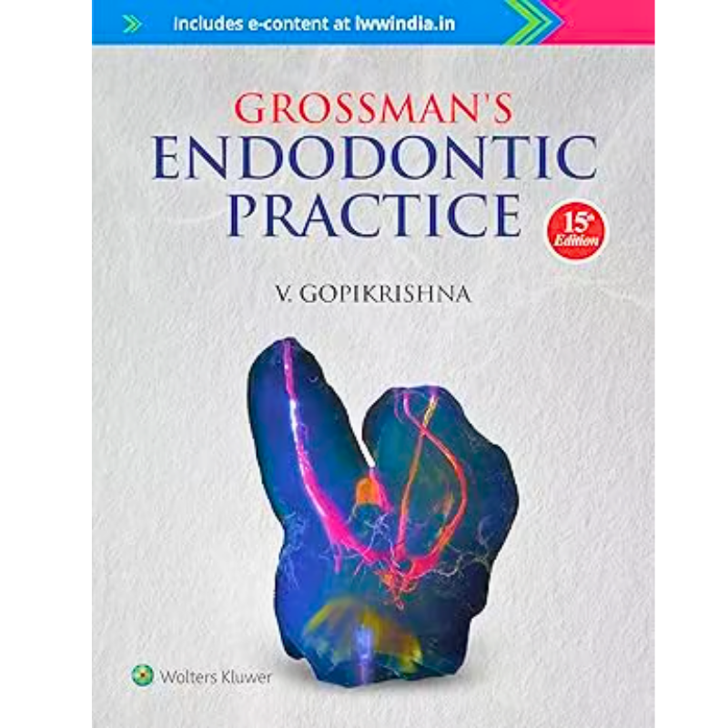 Grossman's Endodontic Practice 15th Edition by V Gopikrishna