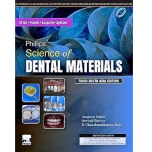 Phillips' Science of Dental Materials 3rd South Asia Edition